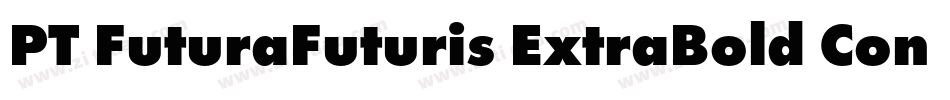 PT FuturaFuturis ExtraBold Condensed Cyrillic字体转换